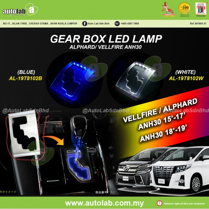 GEAR BOX LED LAMP - TOYOTA VELLFIRE / ALPHARD ANH30 15'-17' & 18'-19'